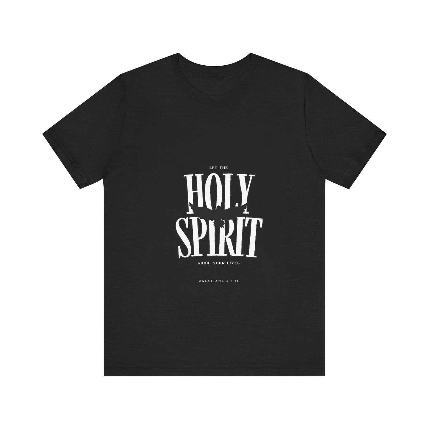 Holy Spirit Unisex Tee, Faith-Based Graphic Shirt, Inspiration T-Shirt, Casual Christian Wear, Unique Gift for Believers