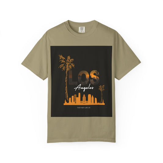 "L.A. Born. One of One. They Not Like Us." Los Angeles Sunset T-Shirt, Unisex Garment-Dyed Tee, Vacation Wear, Travel Souvenir, Beach Vibes, Casual Style