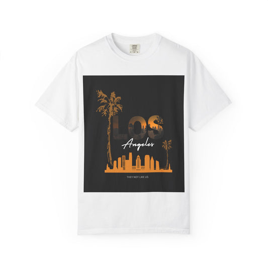 "L.A. Born. One of One. They Not Like Us." Los Angeles Sunset T-Shirt, Unisex Garment-Dyed Tee, Vacation Wear, Travel Souvenir, Beach Vibes, Casual Style