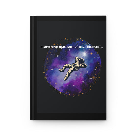 Unleash Your Power. Capture Your Vision. Inspirational Hardcover Journal, Cosmic Space Notebook, Gifts for Dreamers, Motivational Writing Journal, Unique Astronaut Design, [...]