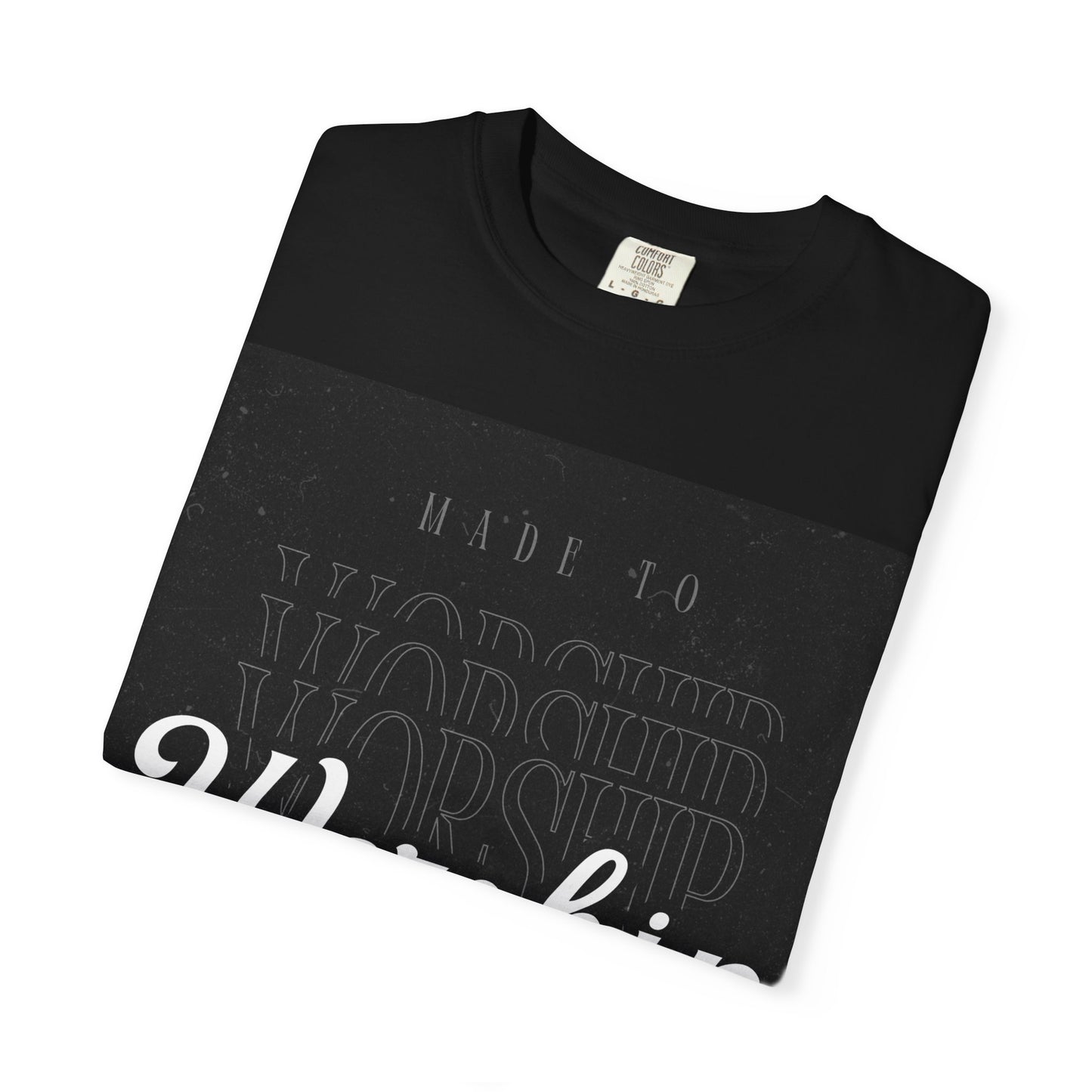 Worship Unisex Garment-Dyed T-Shirt, Faith Tee, Christian Apparel, Casual Wear, Inspirational Gift, Everyday Shirt