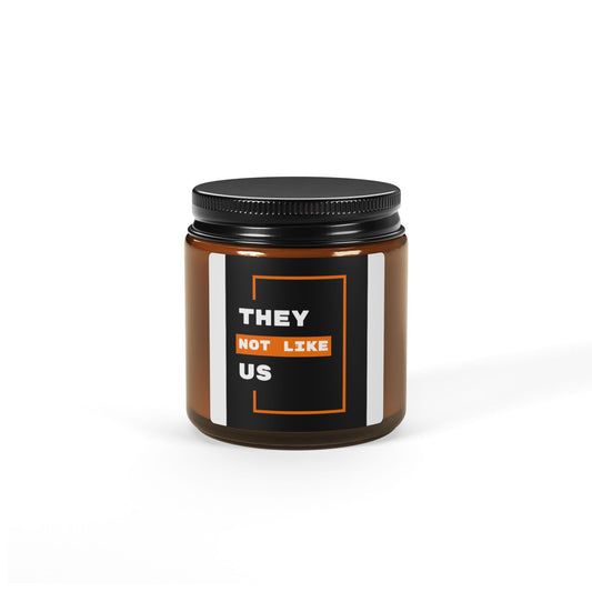 Different by Design. They Not Like Us. Bold Statement Scented Candle, Unique Home Decor, Gift for Friends, Self-Care, Relaxation, Room Ambiance, Candles for All Occasions